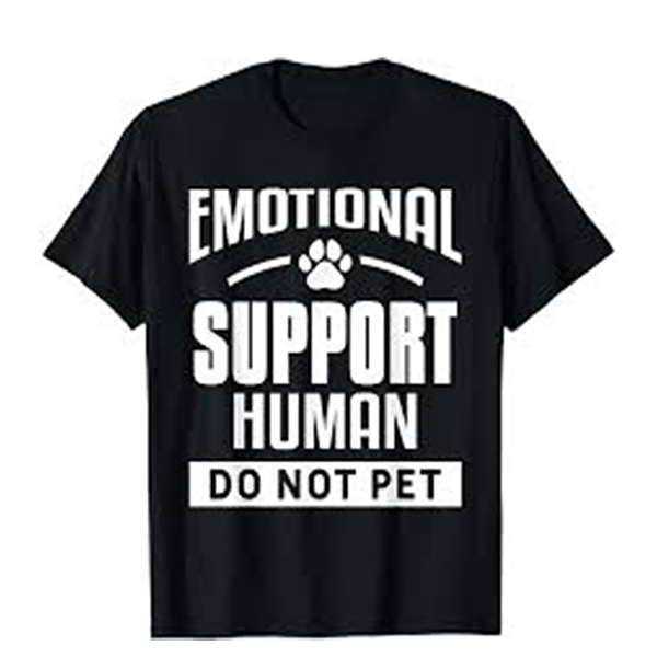 Funki Buys | Shirts | Unisex Emotional Support Human Print Tee